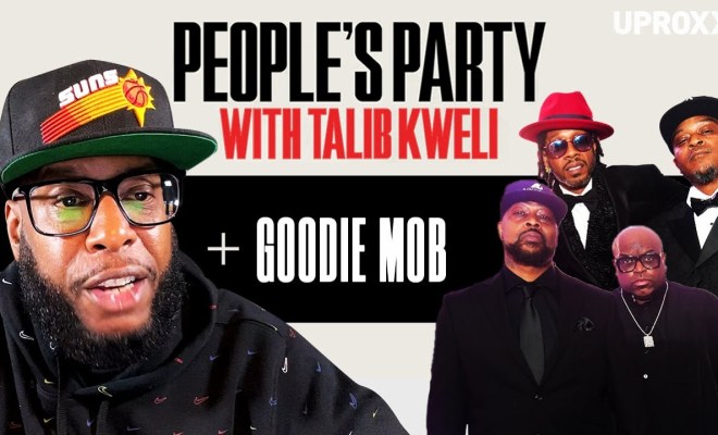 Talib Kweli & Goodie Mob Talk Dungeon Family, ‘Soul Food’, Southern Hip Hop | People’s Party Full