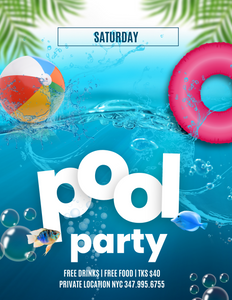 POOL PARTY SATURDAY Tickets $40