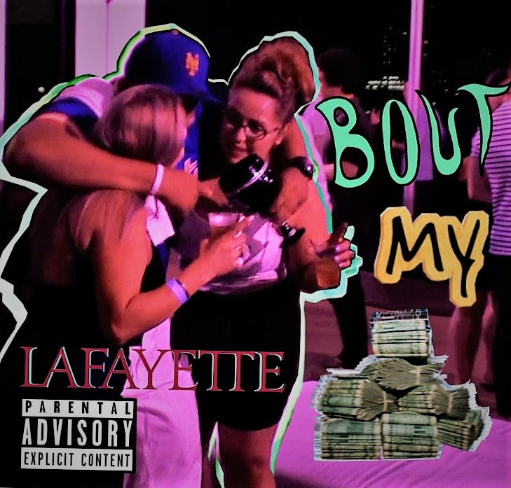 BOUT MY MONEY by Lafayette
