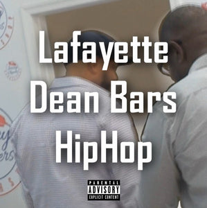Lafayette & Dean Bars HipHop